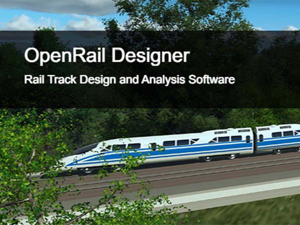 OpenRail Designer 軌道交通路網設計軟件 | 從規劃到運營